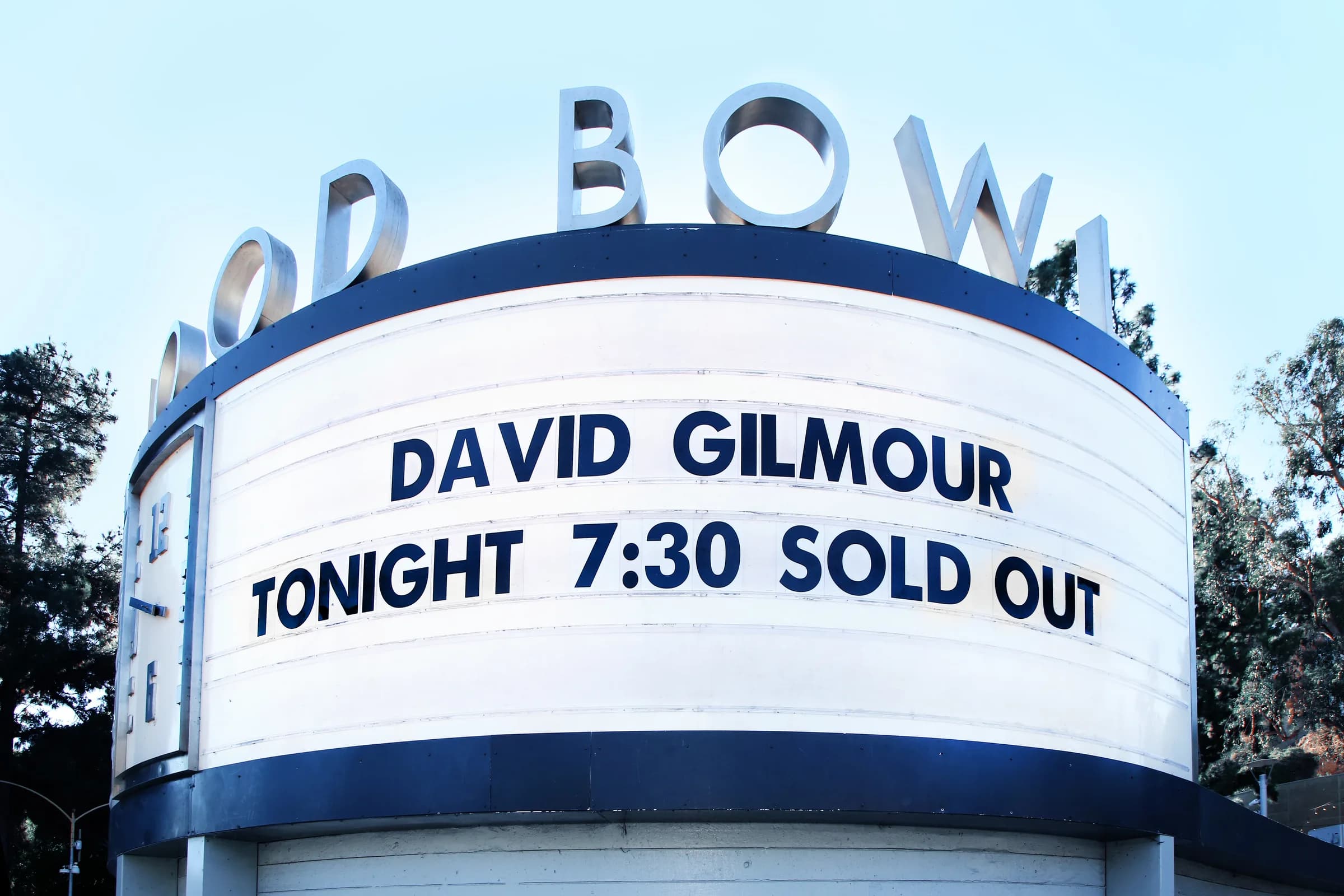 Hollywood Bowl marquee reading 'David Gilmour — Tonight 7:30 Sold Out'